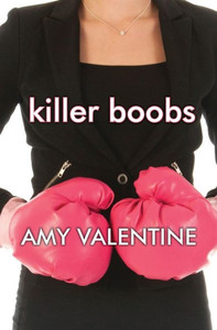 Killer Boobs: A Breast Cancer Memoir