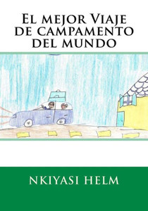 El mejor Viaje de campamento del mundo