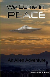 We Come In Peace