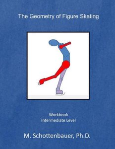 The Geometry of Figure Skating: Workbook