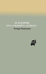 El egotismo en la filosofía alemana