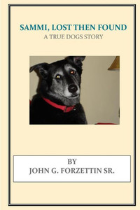 Sammi, Lost Then Found: A True Dogs Story