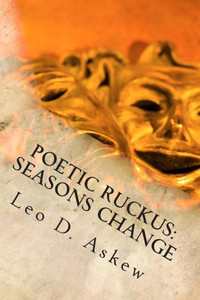 Poetic Ruckus: Seasons Change