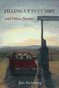 Filling Up In Cumby: And Other Stories