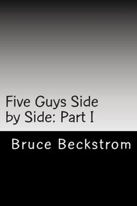 Five Guys Side by Side: Part I