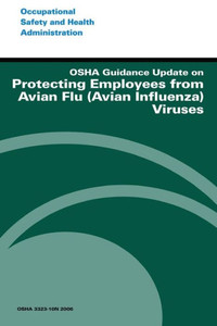 OSHA Guidance Update on Protecting Employees from Avian Flu (Avian Influenza) Viruses