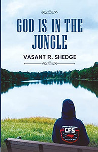 God Is In The Jungle God Is In The Jungle