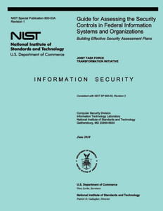 Guide for Assessing the Security Controls in Federal Information Systems and Organizations