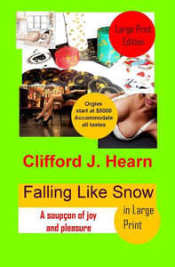 Falling Like Snow in Large Print Large Print