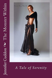 The Monster Within: A Tale of Serenity