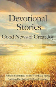 Good News Of Great Joy: Devotional Stories