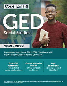 Ged Social Studies Preparation Study Guide 2021-2022: Workbook With Practice Test Questions For The Ged Exam