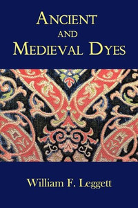 Ancient And Medieval Dyes