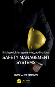 Risk-based, Management-led, Audit-driven, Safety Management Systems