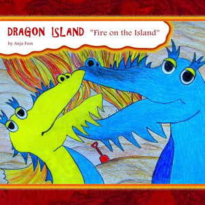 Dragon Island 2: ''Fire on the Island''