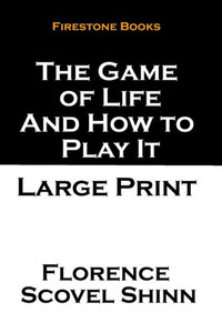 The Game of Life and How to Play It: Large Print Large Print