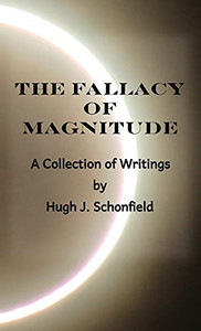 The Fallacy Of Magnitude: A Collection Of Writings - Hardcover The Fallacy Of Magnitude: A Collection Of Writings - Hardcover