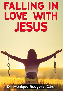 Falling in Love with Jesus: Embracing the true power of God’s love for my life
