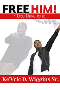 Free Him: From bondage to Freedom