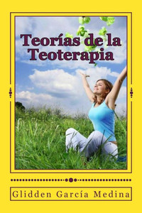 TeorÃ­as de la Teoterapia: la paz interior es un reencuentro con Dios