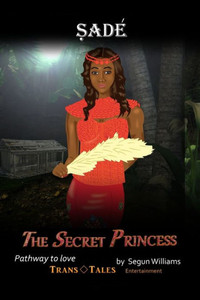Sade The Secret Princess: The Secret Princess