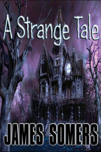 A Strange Tale