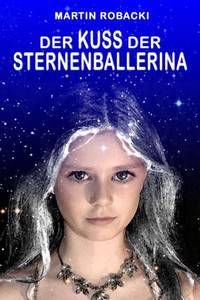 Der Kuss der Sternenballerina