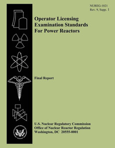 Operator Licensing Examination Standards For Power Reactors: Final Report