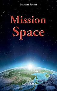 Mission Space: With Start In Agartha - Hardcover