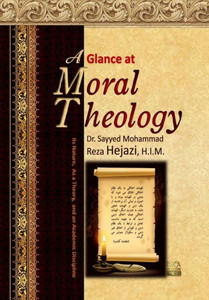 A Glance at Moral Theology: Its Nature, as a Theory, and an Academic Discipline