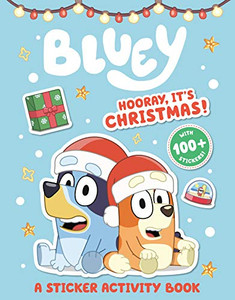Hooray, It'S Christmas!: A Sticker & Activity Book (Bluey) Hooray, It'S Christmas!: A Sticker & Activity Book (Bluey)