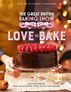 The Great British Baking Show: Love To Bake