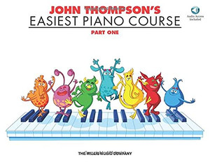 John Thompson'S Easiest Piano Course - Part 1 - Book/Audio: Part 1 - Book/Audio (John Thompson'S Easiest Piano Course, 1)