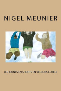 Les jeunes en shorts en velours cotele