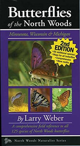 Butterflies Of The North Woods, 2Nd Edition (Naturalist Series) Butterflies Of The North Woods, 2Nd Edition (Naturalist Series)