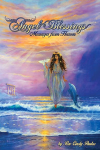 Angel Blessings,: Messages From Heaven