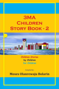 3MA Children Story Book: Children Stories by Children for Children