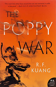 The Poppy War: A Novel (The Poppy War, 1)