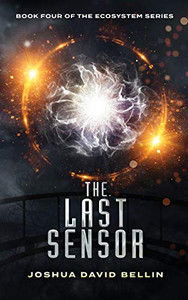 The Last Sensor (Ecosystem Cycle)