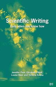 Scientific Writing: Easy When You Know How