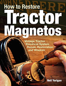 How To Restore Tractor Magnetos How To Restore Tractor Magnetos