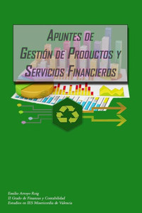 Apuntes De Gestion Productos y servicos Financieros: Productos y servicios financieros