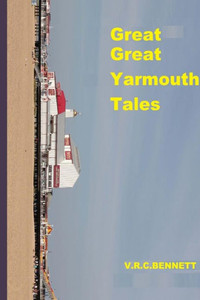 Great Great Yarmouth tales