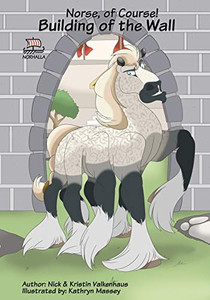 Norse, Of Course!: Building Of The Wall