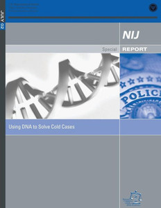 Using DNA to Solve Cold Cases: July 2002