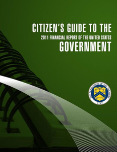Citizen's Guide to the Goverment 2011 Financial Report of the United States