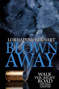 Blown Away, The Final Chapter