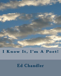 I Know It, I'm A Poet!