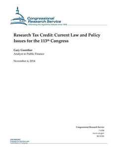 Research Tax Credit: Current Law and Policy Issues for the 113th Congress