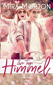Zwei Tage Himmel - Sonderedition (German Edition)